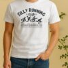Silly Running Club Officially Established In 1970 Shirt