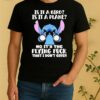 Stitch Is It A Bird Is It A Plane No Its The Flying Fuck That I Dont Giue Shirt