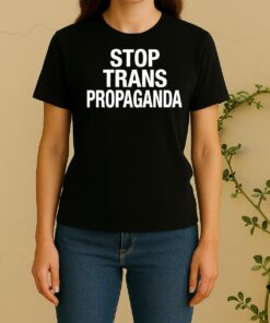 Stop Trans Propaganda Women Shirt