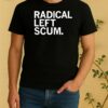 Trump Merry Christmas To All Radical Left Scum Shirt