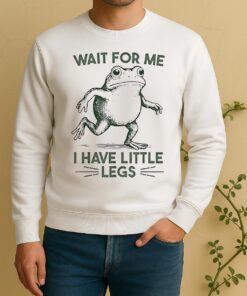 Wait For Me I Have Little Legs Frog Sweater