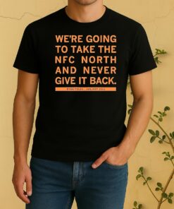 Were Going To Take The North And Never Give It Back Ryan Poles Jan 2022 Shirt