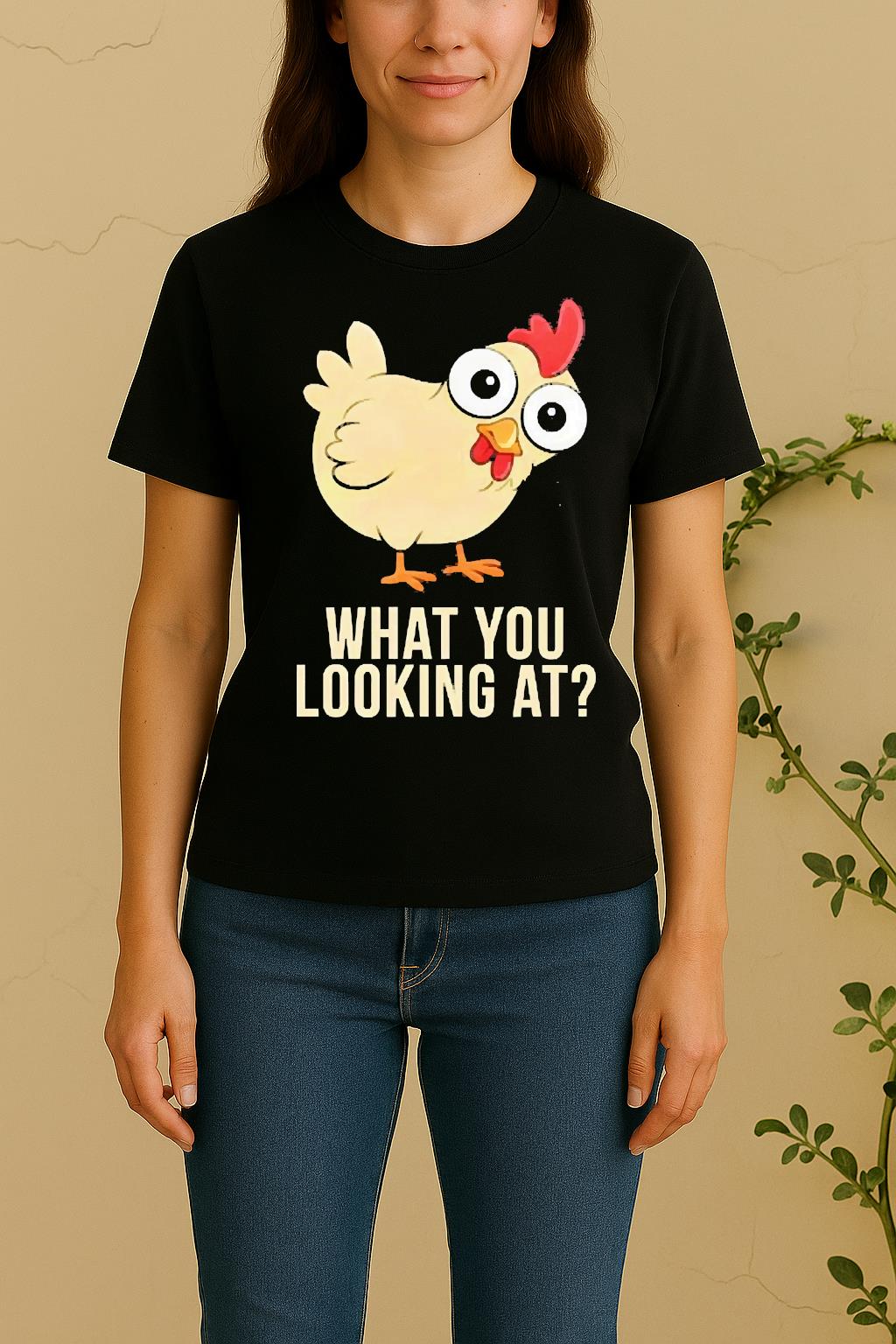 What You Looking At Chicken Women Shirt