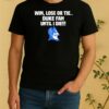 Win Lose Or Tie Duke Fan Until I Die Duke Blue Devils Shirt
