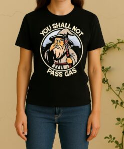 Wizard You Shall Not Pass Gas Cartoon Women Shirt
