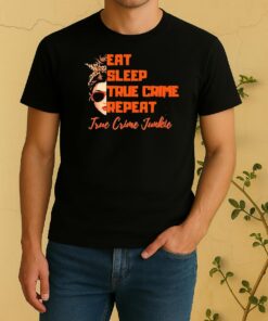 Women Eat Sleep True Crime Repeat True Crime Junkie Shirt