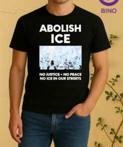 Abolish Ice No Justice No Peace No Ice In Our Streets Shirt