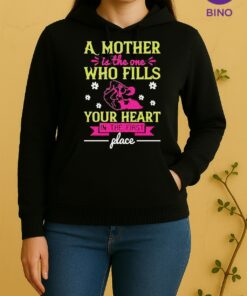 Nice A Mother Is The One Who Fills Your Heart In The First Unisex Hoodie