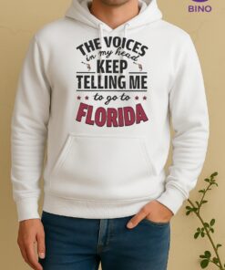 Official The Voices In My Head Keep Telling Me To Go To Florida Unisex Hoodie