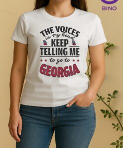 Official The Voices In My Head Keep Telling Me To Go To Georgia Women Shirt