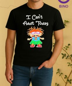 Officials Chuckie Finster I Cant Adult Today Shirt