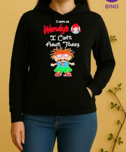 Officials Chuckie Finster I Work At Wendys I Cant Adult Today Unisex Hoodie