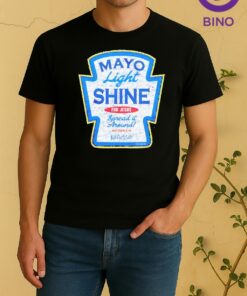 Officials Mayo Light Shine Spread It Around Shirt