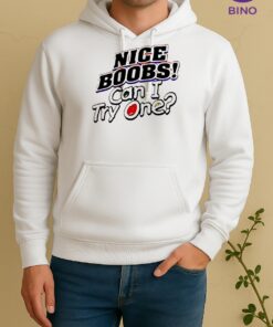 Officials Nice Boobs Can I Try One Graphic Unisex Hoodie