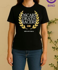 Officials Oscars Death Racers 2026 Gotta Watch Them All Women Shirt