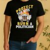 Officials Protect The Kids Burn A Politician Shirt