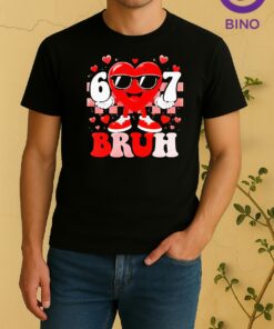 Officials Six Seven 67 Bruh 6 7 Meme Funny Cute Valentines Day Shirt
