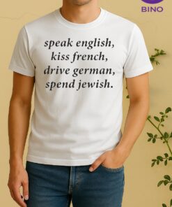 Officials Speak English Kiss French Drive German Spend Jewish Shirt