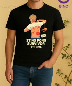 Officials Sting Pong Survivor Still Hurts Shirt