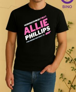 Officials Working Families First Allie Phillips For House District 75 Tennessee Shirt