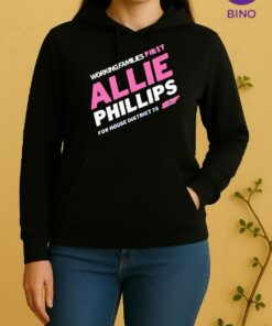 Officials Working Families First Allie Phillips For House District 75 Tennessee Unisex Hoodie