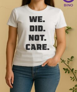 Seattle Seahawks We Did Not Care Women Shirt