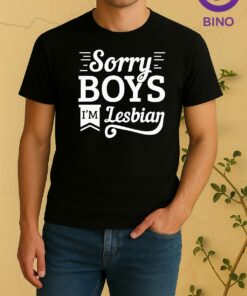 Sorry Boys Im Lesbian 2026 Tee Shirt