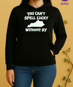 St Patricks Day You Cant Spell Lucky Without Kentucky Unisex Hoodie