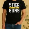 Stick To Your Guns 2026 Tee Shirt