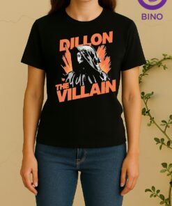 The Dillon The Villain Women Shirt